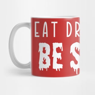 Eat Drink And Be Scary Mug